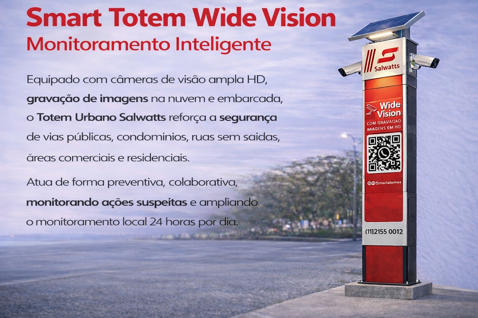 Smart Totem Wide Vision